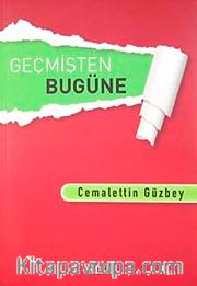Geçmişten Bugüne