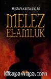 Melez - El-Amluk