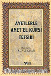 Ayetlerle Ayet'el Kürsi Tefsiri (cep boy)