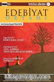 Edebiyat Ortamı Dergi Sayı:51 Temmuz-Ağustos 2016