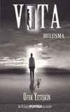 Vita / Buluşma
