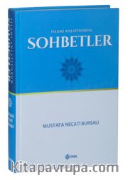Sohbetler <br /> İslamı Anlatıyorum