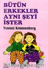 Bütün Erkekler Aynı Şeyi İster