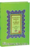 Kur’an-ı Kerim Bilgisayar Hatlı Arapça Türkçe Okunuşu ve Meali  (Üçlü Meal-Cami  Boy)