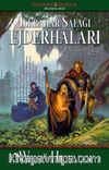 İlkbahar Şafağı Ejderhaları / Ejderha Mızrağı Destanı 3. Kitap