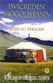 İsviçre'den Moğolistan'a