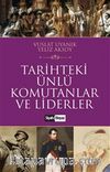 Tarihteki Ünlü Komutanlar ve Liderler