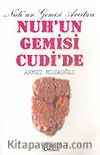 Nuh'un Gemisi Cudi'de