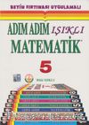 Adım Adım Işıklı Matematik - 5