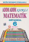 Adım Adım Işıklı Matematik Ortaokul - 6