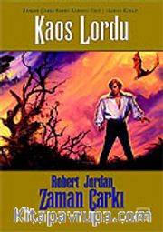 Kaos Lordu / Zaman Çarkı 6. Cilt (2.Kitap)