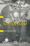Sanayileşme ve Ekonomik Gelişmenin Sosyolojisi