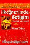 Sınıfta Yönetim İlköğretimde İletişim