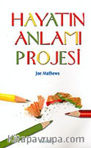 Hayatın Anlamı Projesi