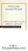 Çifte İhanet ya da Dertli Aşıklar (Ciltli)