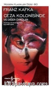 Ceza Kolonisinde ve Diğer Öyküler