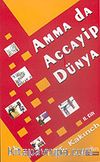 Amma Da Accayip Dünya 2.Cilt
