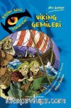 Viking Gemileri Kaplan Gözü Maceraları