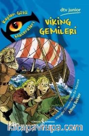 Viking Gemileri Kaplan Gözü Maceraları