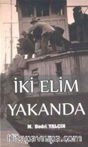 İki Elim Yakanda