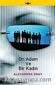 On Adam ve Bir Kadın