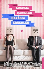 Adapsız Kadınlar Hayasız Erkekler