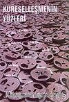 Küreselleşmenin Yüzleri