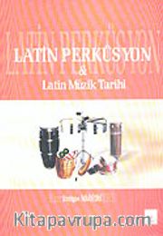 Latin Perküsyon <br /> Latin Müzik Tarihi