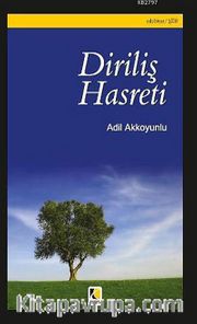 Diriliş Hasreti