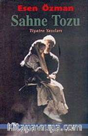 Sahne Tozu/Tiyatro Yazıları