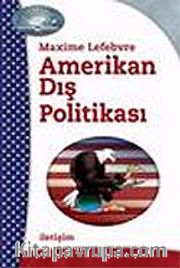 Amerikan Dış Politikası