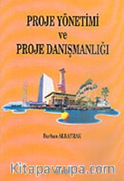 Proje Yönetimi ve Proje Danışmanlığı