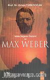 İslam Değerler Sistemi ve Max Weber