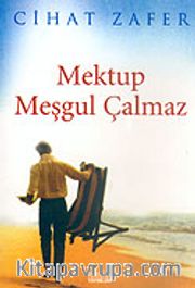 Mektup Meşgul Çalmaz