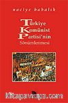 Türkiye Komünist Partisi'nin Sönümlenmesi