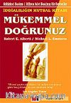 Mükemmel Doğrunuz