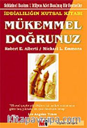 Mükemmel Doğrunuz