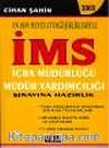 İms 2005 İcra Müdürlüğü Müdür Yardımcılığı Sınavına Hazırlık/En Son Mevzuat Değişiklikleriyle
