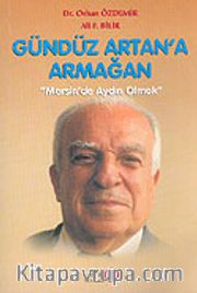 Mersin'de Aydın Olmak/Gündüz Artan'a Armağan