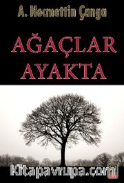 Ağaçlar Ayakta