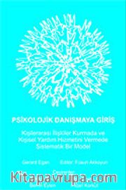 Psikolojik Danışmaya Giriş (Gerard Egan)