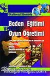 Okulöncesi Dönemde Beden Eğitimi ve Oyun Öğretimi