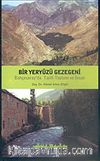 Bir Yeryüzü Gezegeni/Bahçesaray'da Tarih Toplum ve İnsan