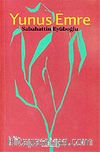 Yunus Emre / Sabahattin Eyüboğlu