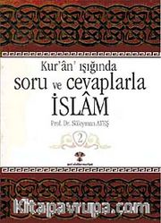 Kuran Işığında Soru ve Cevaplarla İslam -2