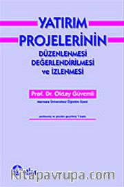 Yatırım Projelerinin Düzenlenmesi Değerlendirilmesi ve İzlenmesi