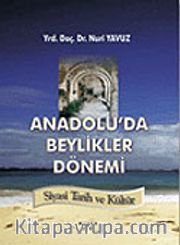 Anadolu'da Beylikler Dönemi