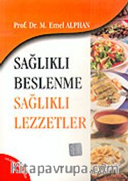 Sağlıklı Beslenme Sağlıklı Lezzetler