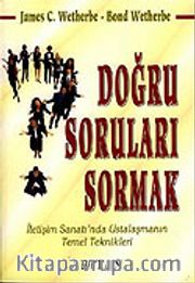 Doğru Soruları Sormak