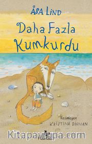 Daha Fazla Kumkurdu (Ciltli)